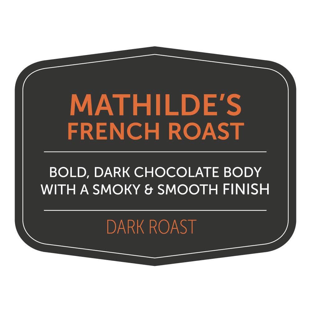 Mathildes french roast dark roast whole bean