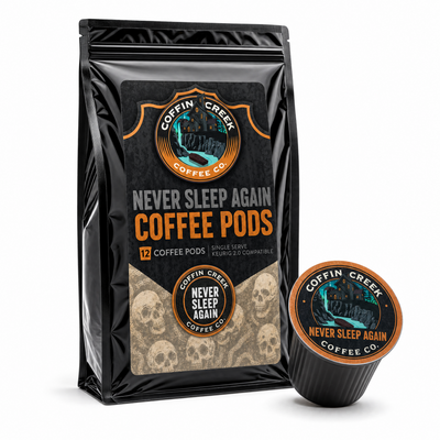 Never Sleep Again - 12 K-Cups